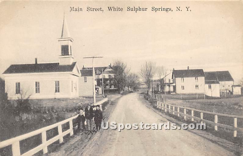 Main Street - White Sulphur Springs, New York NY Postcard