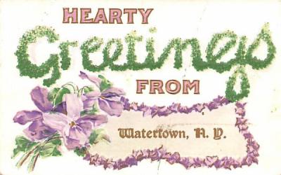 Hearty Greetings Watertown, New York Postcard