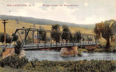 Bridge Across the Susquehanna Wellsbridge, New York Postcard
