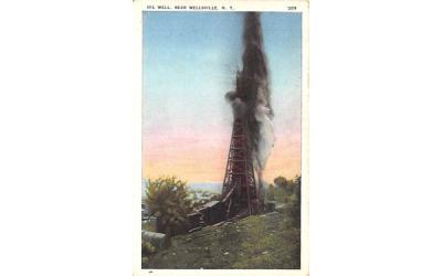 Oil Well Wellsville, New York Postcard