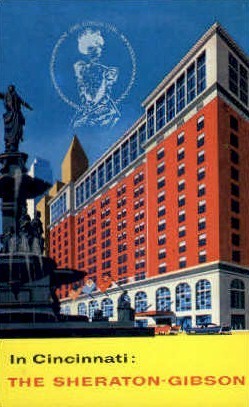 Sheraton-Gibson Hotel - Cincinnati, Ohio OH Postcard