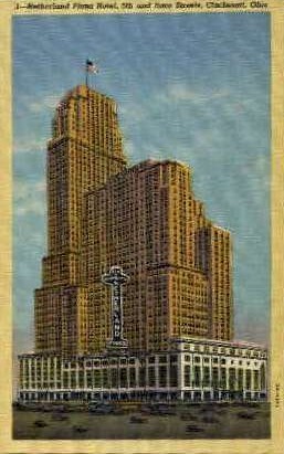 Netherland Plaza Hotel - Cincinnati, Ohio OH Postcard