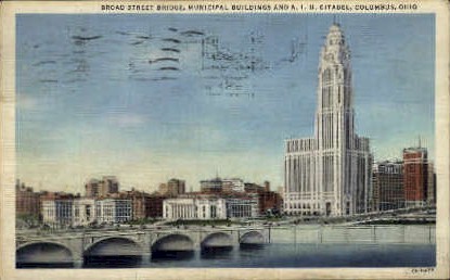 Broad Street Bridge - Columbus, Ohio OH Postcard