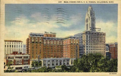 Neil House and A. I. U Tower - Columbus, Ohio OH Postcard