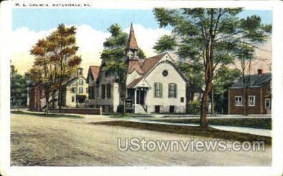 M.E. Church. Matamoras - Pennsylvania PA Postcard