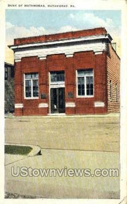 Bank of Matamoras - Pennsylvania PA Postcard