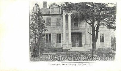 Homestead Free Library - Milford, Pennsylvania PA Postcard
