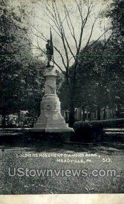 Soldiers Monument, Diamond Park - Meadville, Pennsylvania PA Postcard