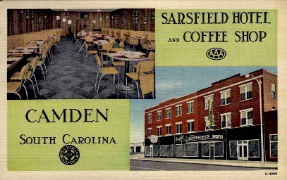 Sarsfield Hotel and Coffee Shop - Camden, South Carolina SC Postcard