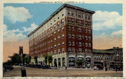Jefferson Hotel - Columbia, South Carolina SC Postcard
