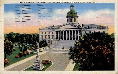 State Capitol, Confederate Monument - Columbia, South Carolina SC Postcard