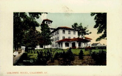 Colonial Hotel - Columbia, South Carolina SC Postcard