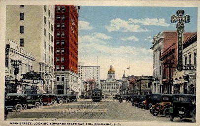 Main Street, State Capitol - Columbia, South Carolina SC Postcard