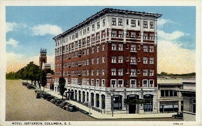 Hotel Jefferson - Columbia, South Carolina SC Postcard