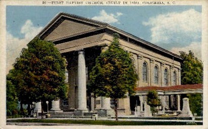 First Baptist Church - Columbia, South Carolina SC Postcard