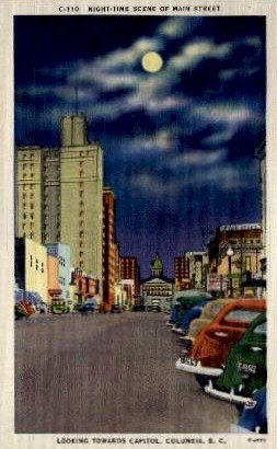 Night-Time Scene of Main Street - Columbia, South Carolina SC Postcard