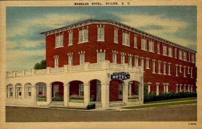 Wheeler Hotel - Dillon, South Carolina SC Postcard