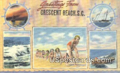Crescent Beach, South Carolina Postcard      ;      Crescent Beach, SC
