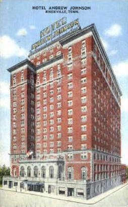 Hotel Andrew Jackson - Knoxville, Tennessee TN Postcard