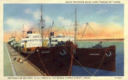 Seven Big Ocean Goin Ships  - Corpus Christi, Texas TX Postcard