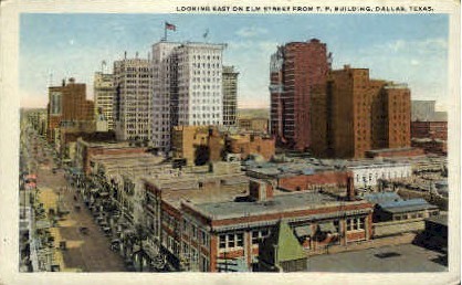 Looking East On Elm Street  - Dallas, Texas TX Postcard