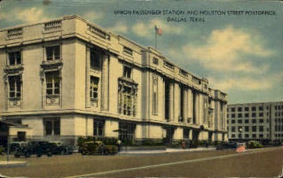 Houston Street Post office - Dallas, Texas TX Postcard