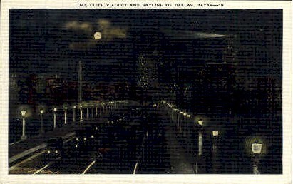 Oak Cliff Viaduct and Skyline  - Dallas, Texas TX Postcard