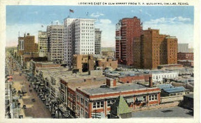 Looking East On Elm Street  - Dallas, Texas TX Postcard
