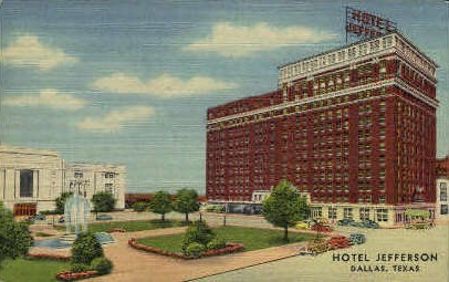 Hotel Jefferson - Dallas, Texas TX Postcard