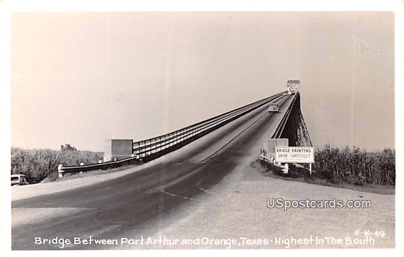 Bridge Between Port Arthur - Orange, Texas TX Postcard