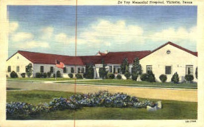 De Tap Memorial Hospital - Victoria, Texas TX Postcard