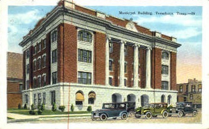 Municipal Building - Texarkana, Texas TX Postcard