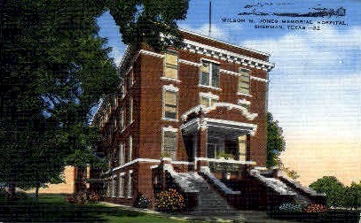 Wilson N Jones Memorial Hospital - Sherman, Texas TX Postcard