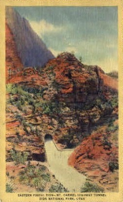 Mt. Carmel Highway Tunnel - Zion National Park, Utah UT Postcard