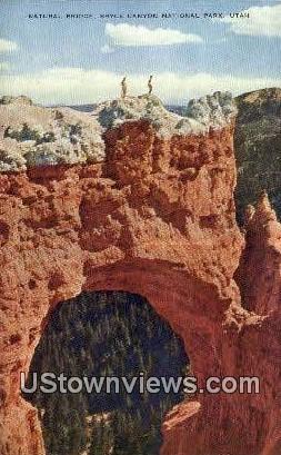 Natural Bridge - Bryce Canyon National Park, Utah UT Postcard
