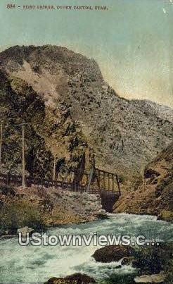 First Bridge - Ogden Canyon, Utah UT Postcard