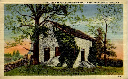 The Old Chapel - Front Royal, Virginia VA Postcard