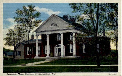 Brompton, Marye Mansion - Fredericksburg, Virginia VA Postcard