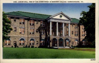 Junior Hall, Madison College - Harrisonburg, Virginia VA Postcard