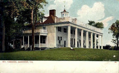 Mt. Vernon Mansion - Mount Vernon, Virginia VA Postcard