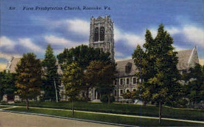 1st Presbyterian Chruch - Roanoke, Virginia VA Postcard