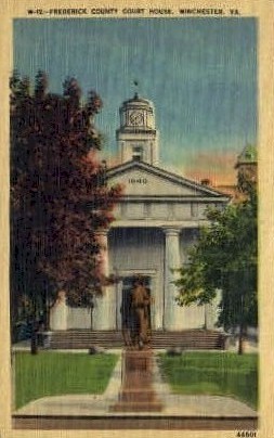 Frederick County Court House - Winchester, Virginia VA Postcard