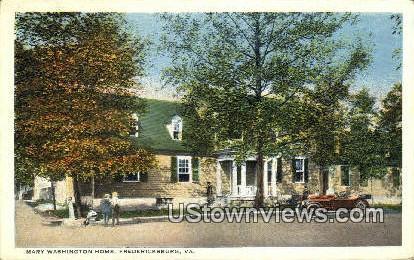 Mary Washington Home  - Fredericksburg, Virginia VA Postcard