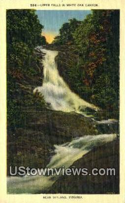 Upper Falls In White Oak Canyon  - Skyland, Virginia VA Postcard