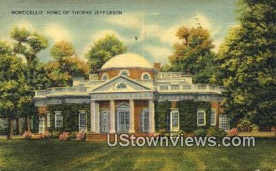 Monticello Home Of Thomas Jefferson  - Charlottesville, Virginia VA Postcard