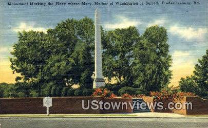 Where Mother Washington Is Buried  - Fredericksburg, Virginia VA Postcard