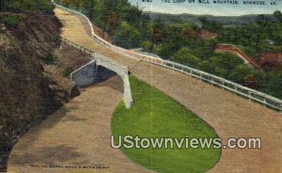 The Loop On Mill Mountain  - Roanoke, Virginia VA Postcard