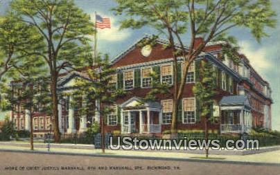 Home Of Chief Justice Marshall  - Richmond, Virginia VA Postcard
