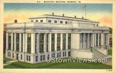 Municipal Building  - Roanoke, Virginia VA Postcard