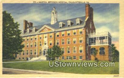 Martha Jefferson Hospital  - Charlottesville, Virginia VA Postcard